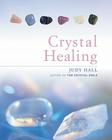 Crystal Healing By Judy Hall Cover Image