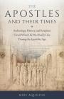 Apostles and Their Times By Mike Aquilina, Donald W. Wuerl Cover Image