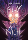 Fly by Night: (A Graphic Novel) By Tara O'Connor Cover Image