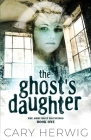 The Ghost's Daughter By Cary Herwig Cover Image