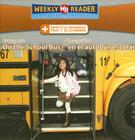 Staying Safe on the School Bus / La Seguridad En El Autobús Escolar Cover Image