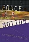 Force and Motion: An Illustrated Guide to Newton's Laws By Jason Zimba Cover Image
