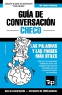 Guía de Conversación Español-Checo y vocabulario temático de 3000 palabras By Andrey Taranov Cover Image