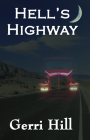 Hell's Highway By Gerri Hill Cover Image
