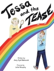 Tessa and the Tease By Amy Syd Babcock, Julie Murphy (Illustrator) Cover Image