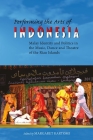 Performing the Arts of Indonesia: Malay Identity and Politics in the Music, Dance and Theatre of the Riau Islands Cover Image