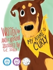 My Name is Curly By Andi Kryszak Cover Image