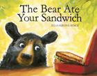 The Bear Ate Your Sandwich By Julia Sarcone-Roach Cover Image