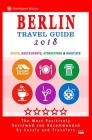 Berlin Travel Guide 2018: Shops, Restaurants, Attractions and Nightlife in Berlin, Germany (City Travel Guide 2018) By Avram M. Davidson Cover Image