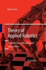 Theory of Applied Robotics: Kinematics, Dynamics, and Control Cover Image