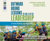 Outward Bound Lessons to Live a Life of Leadership Cover Image