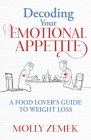 Decoding Your Emotional Appetite: A Food Lover's Guide to Weight Loss Cover Image