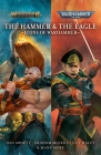 The Hammer and the Eagle: The Icons of the Warhammer Worlds (Warhammer 40,000) By Dan Abnett Cover Image