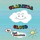 Clarinda Cloud By Jodi Desautels Cover Image