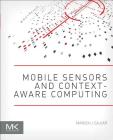 Mobile Sensors and Context-Aware Computing Cover Image