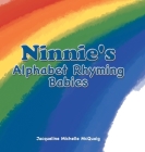 Ninnie's Alphabet Rhyming Babies By Jacqueline Michelle McQuaig Cover Image
