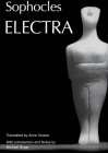 Electra (Greek Tragedy in New Translations) By Sophocles, Anne Carson (Translator), Michael Shaw (Introduction by) Cover Image
