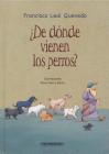 de Donde Vienen los Perros? By Francisco Leal Quevedo, Rocio Parra Parra (Illustrator) Cover Image