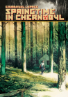 Springtime in Chernobyl Cover Image