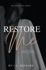 Restore Me By Janil Seegars Cover Image