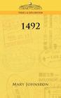 1492 By Mary Johnston Cover Image