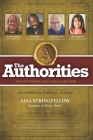 The Authorities - Lisa Stringfellow: Powerful Wisdom from Leaders in the Field By Les Brown, Raymond Aaron, Marci Shimoff Cover Image
