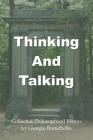 Thinking and Talking: Collected Philosophical Essays By Giorgio Baruchello Cover Image