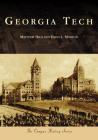 Georgia Tech (Campus History) By Matthew Hild, David L. Morton Cover Image