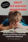 Updated & Revised Help! My Kid Has Homework By Joan Brown Cover Image