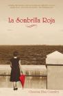 La Sombrilla Roja By Christina Diaz Gonzalez Cover Image