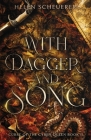 With Dagger and Song By Helen Scheuerer Cover Image