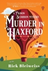 Murder in Haxford: A Pignon Scorbion Mystery By Rick Bleiweiss Cover Image