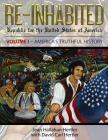 Re-Inhabited: Republic for the United States of America Volume I America's Truthful History (Re-Inhabited Volume I #1) By Jean Hallahan Hertler, David Carl Hertler (Co-Producer) Cover Image