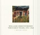 William Christenberry: The Early Years, 1954-1968 Cover Image