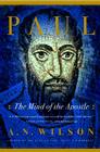 Paul: The Mind of the Apostle By A. N. Wilson Cover Image