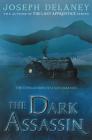 The Dark Assassin By Joseph Delaney Cover Image