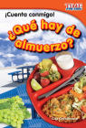 ¡Cuenta conmigo! ¿Qué hay de almuerzo? (TIME FOR KIDS®: Informational Text) Cover Image