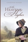 As the Heavens Are Higher Cover Image