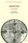 Zosimus: New History (Byzantina Australiensia #2) By Ronald T. Ridley (Editor), Ronald T. Ridley (Translator) Cover Image