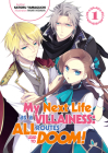 My Next Life as a Villainess: All Routes Lead to Doom! Volume 1 Cover Image
