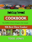 Baking bread: strawberry baking recipes By Todd Jones Cover Image