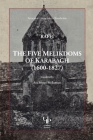 The Five Melikdoms of Karabagh By Hagob Melik Hagobian, Ara Stepan Melkonian Cover Image