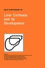 Liver Cirrhosis and Its Development (Falk Symposium #115) By J. L. Boyer (Editor), H. E. Blum (Editor), K. P. Maier (Editor) Cover Image