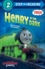 Henry in the Dark (Step Into Reading: Step 2 (Pb)) By Random House Cover Image