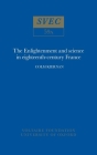 Enlightenment and Science in Eighteenth-Century France: Second Edition, Revised and Enlarged (Oxford University Studies in the Enlightenment) Cover Image