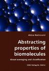 Abstracting Properties of Biomolecules- About Averaging and Classification Cover Image