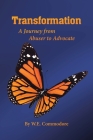 Transformation: A Journey from Abuser to Advocate By W. E. Commodore Cover Image