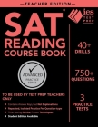 SAT Reading Course Book: Teacher Edition (Advanced Practice) Cover Image