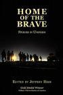 Home of the Brave: Stories in Uniform By Jeffery Hess (Editor) Cover Image