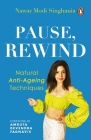 Pause, Rewind: Natural Anti-Ageing Techniques Cover Image